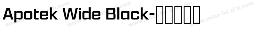 Apotek Wide Black字体转换